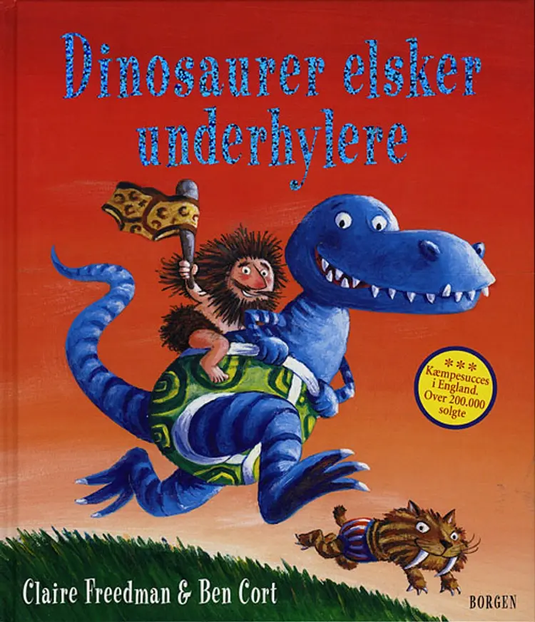 Dinosaurer elsker underhylere af Ben Cort