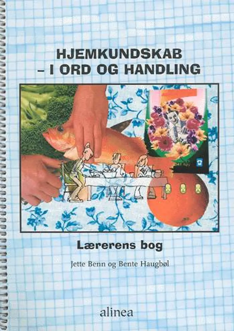 Hjemkundskab i ord og handling af Jette Benn