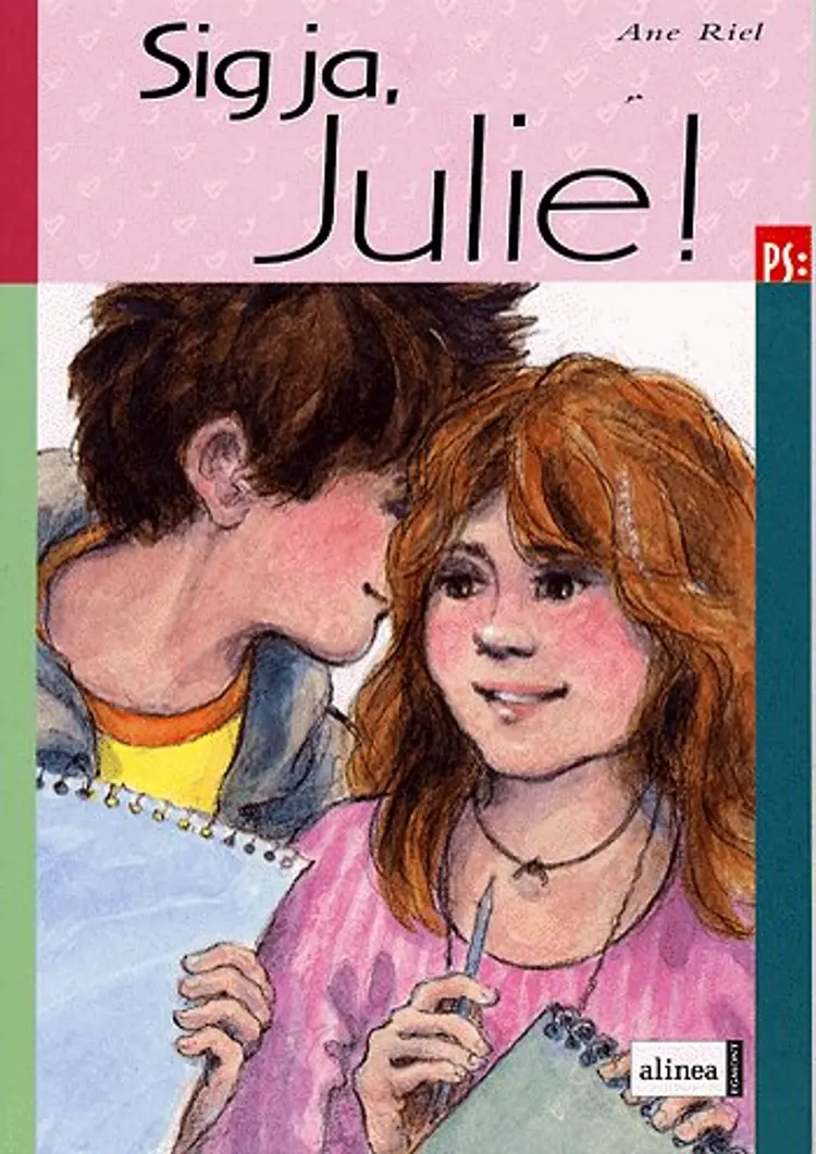 Sig ja, Julie! af Ane Riel