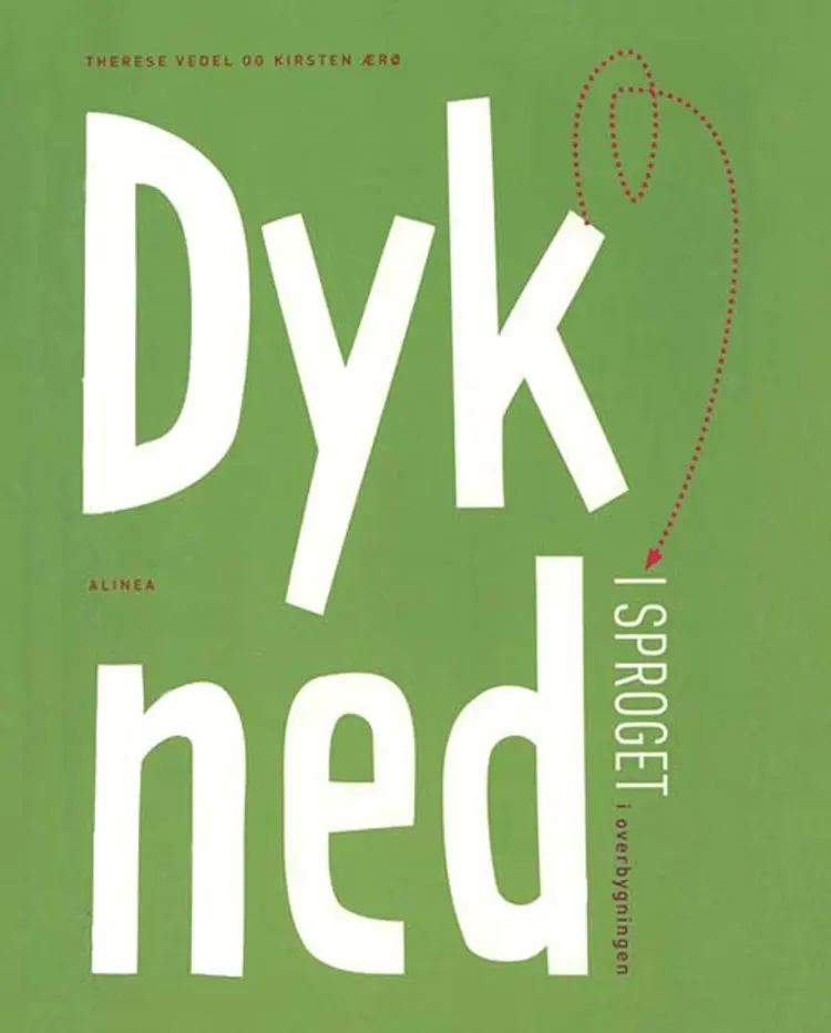 Dyk ned i sproget i overbygningen af Therese Vedel