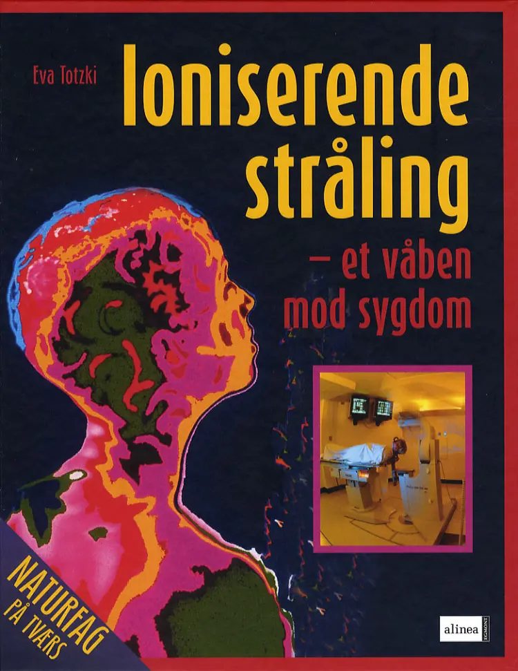 Ioniserende stråling af Eva Totzki