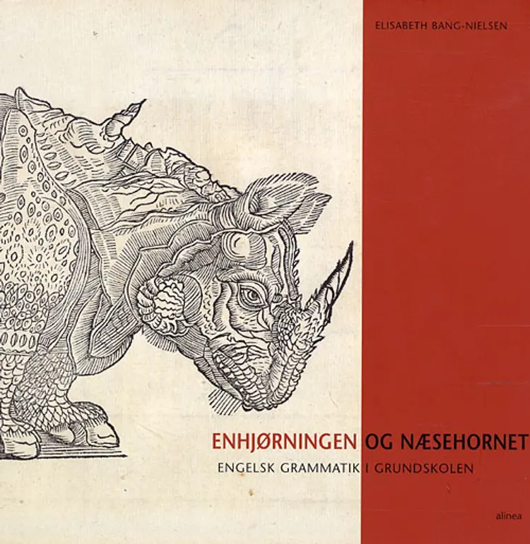 Enhjørningen og Næsehornet af Elisabeth Bang-Nielsen