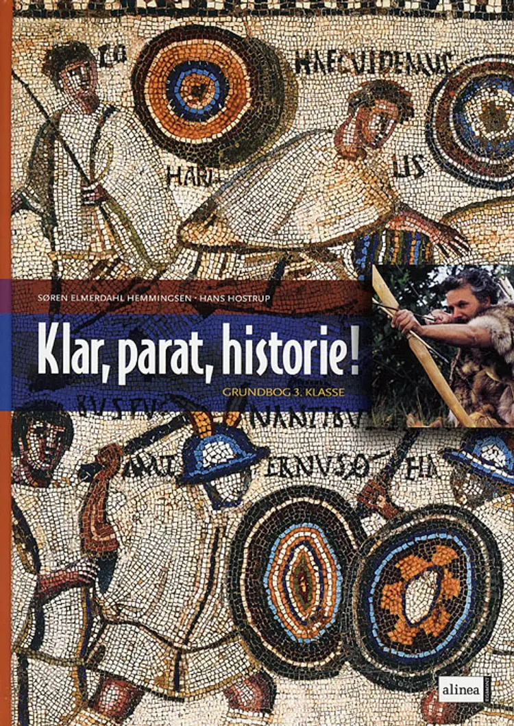 Klar, parat, historie! Grundbog 3. klasse af Hans Hostrup