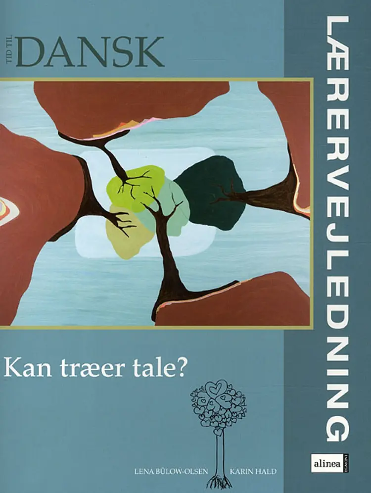 Kan træer tale? af Lena Bülow-Olsen Karin Hald
