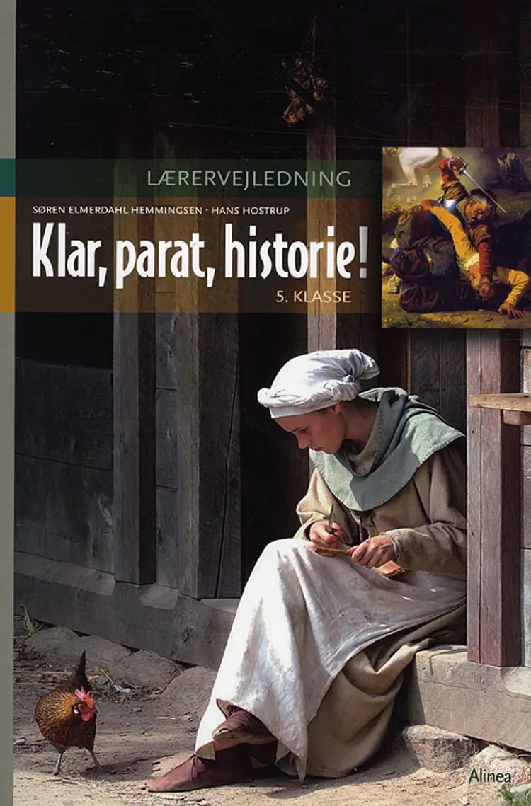 Klar, parat, historie! 5.kl. Lærervejledning af Hans Hostrup