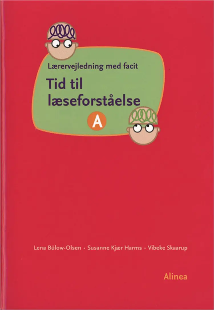 Tid til læseforståelse A af Lena Bülow-Olsen