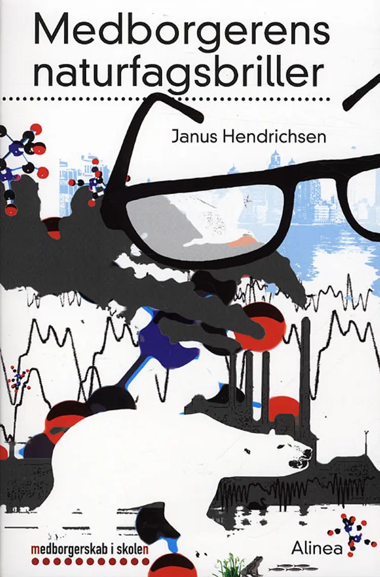 Medborgerens naturfagsbriller af Janus Hendrichsen