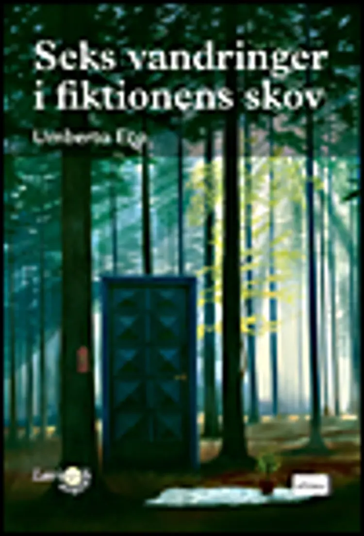 Seks vandringer i fiktionens skov af Umberto Eco