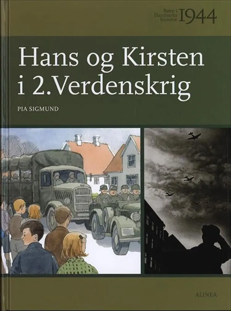 Hans og Kirsten i 2. verdenskrig af Pia Sigmund
