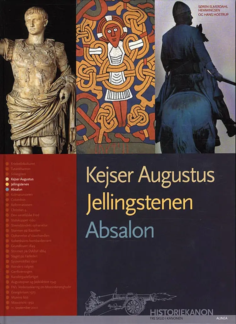 Kejser Augustus, Jellingstenen, Absalon af Hans Hostrup