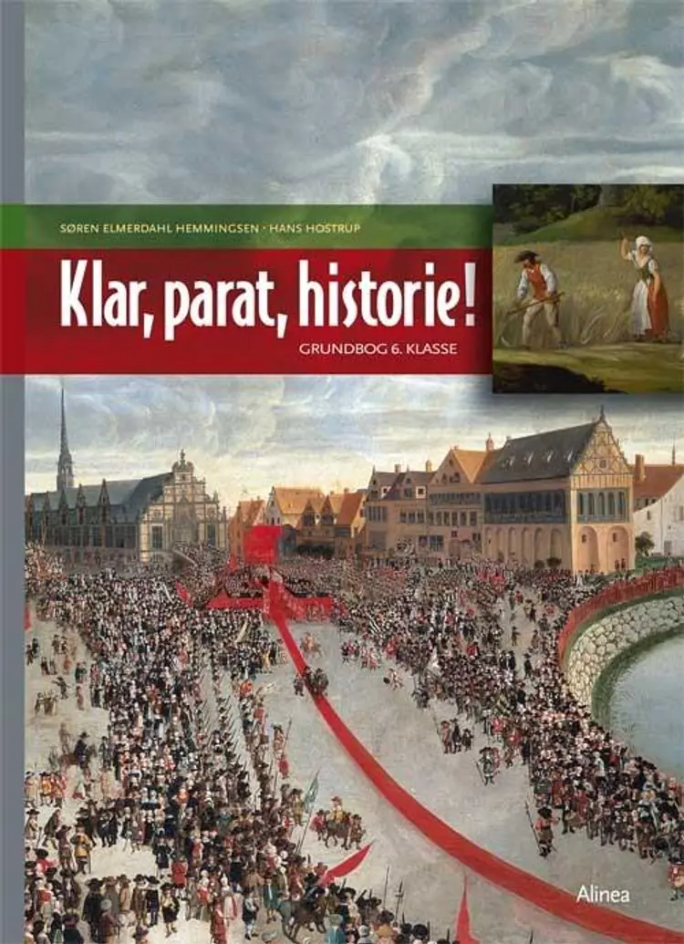 Klar, parat, historie! 6.kl. Grundbog af Hans Hostrup
