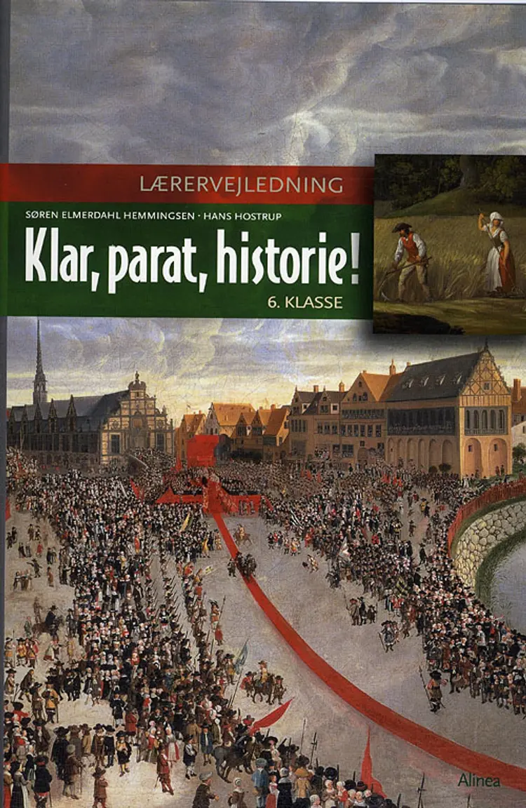 Klar, parat, historie! 6.kl. Lærervejledning af Hans Hostrup