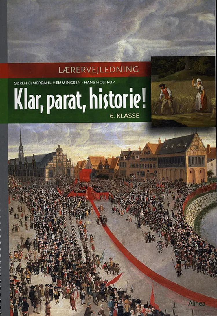 Klar, parat, historie! Lærervejledning 6.kl. Info af Hans Hostrup