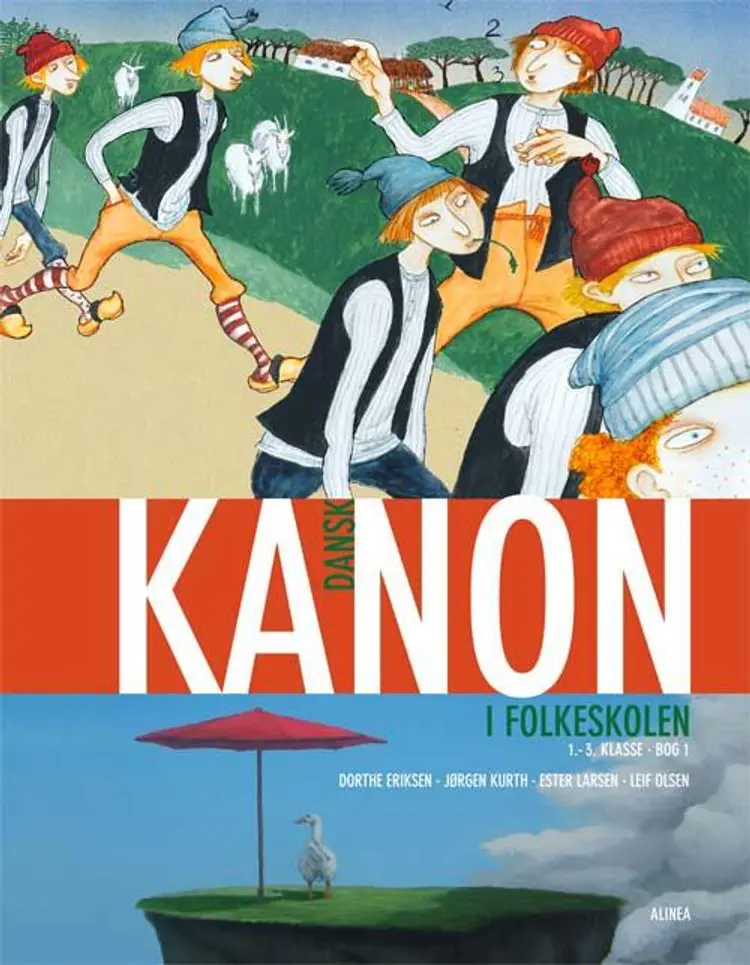 Kanon i folkeskolen - dansk 1.-3. kl. Bog 1 af Leif Olsen