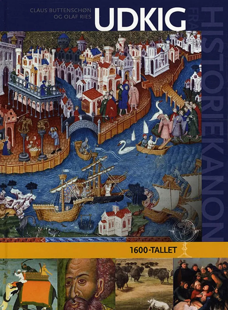 Udkig fra historiekanon 1600-tallet af Olaf Ries