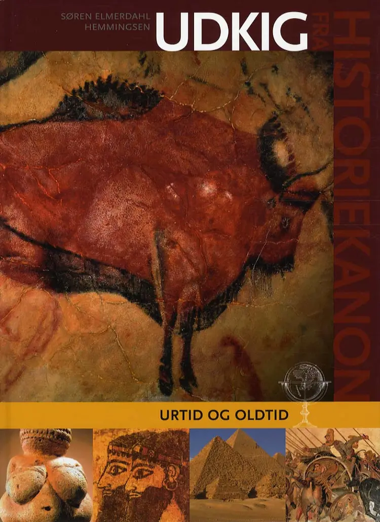 Udkig fra historiekanon - urtid og oldtid af Søren Hemmingsen