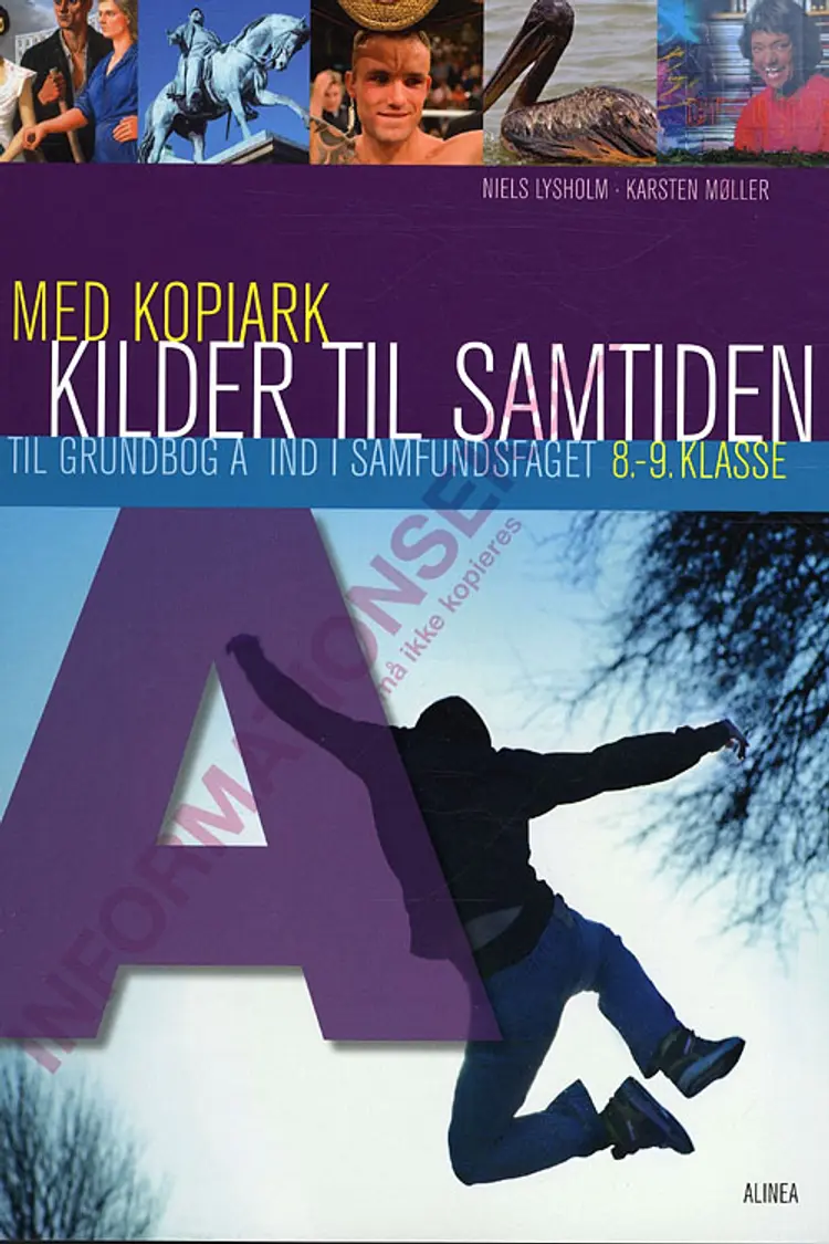 Kilder til samtiden A med kopiark, Info af Karsten Møller