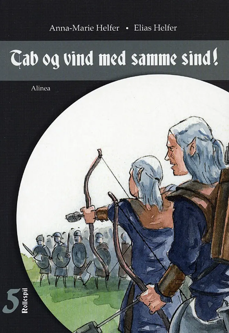 Tab og vind med samme sind! af Anna-Marie Helfer
