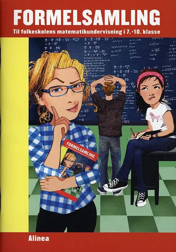 Formelsamling - til folkeskolens matematikundervisning i 7.-10. klasse af Forlaget Alinea