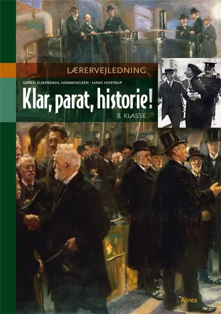 Klar, parat, historie! Lærervejledning, 8.kl. af Hans Hostrup
