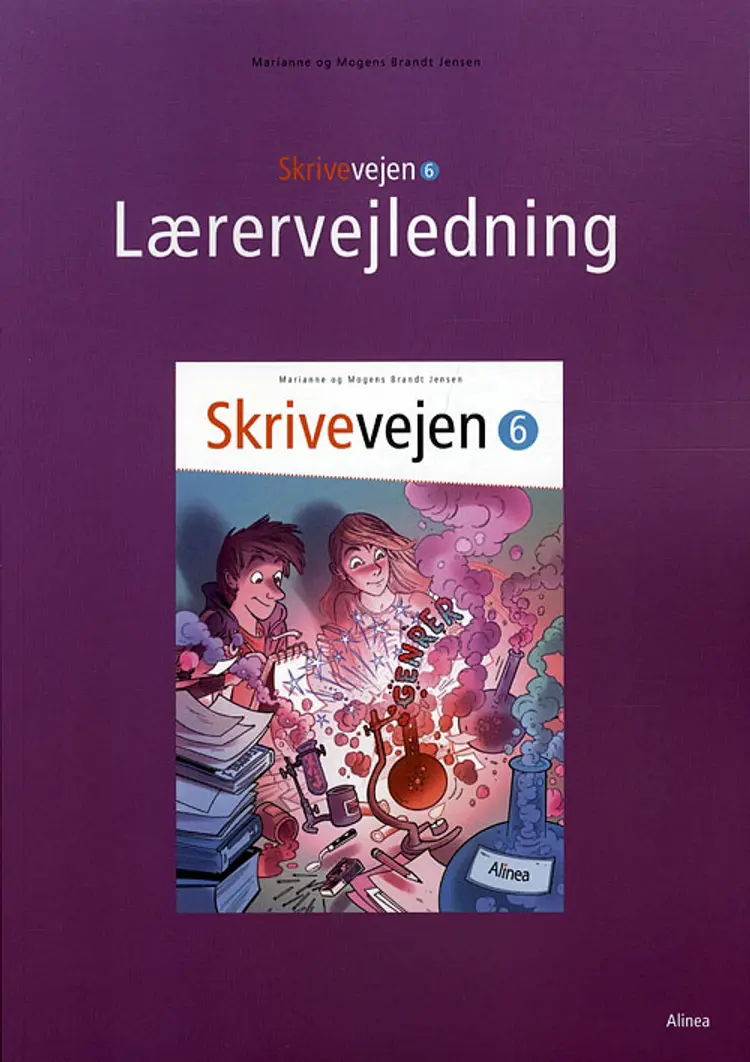 Skrivevejen 6, Lærervejledning, Info af Mogens og Marianne Brandt Jensen