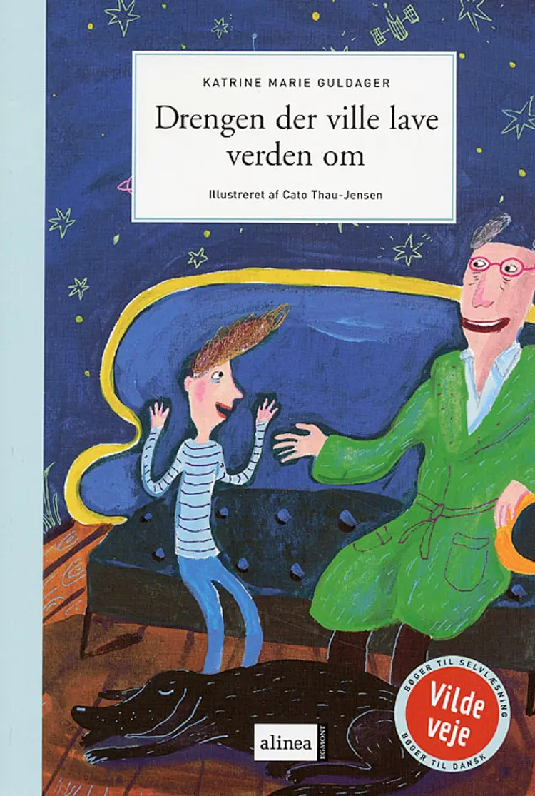 Drengen der ville lave verden om af Katrine Marie Guldager