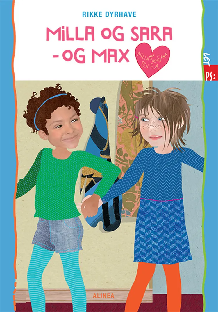 Milla og Sara - og Max af Rikke Dyrhave