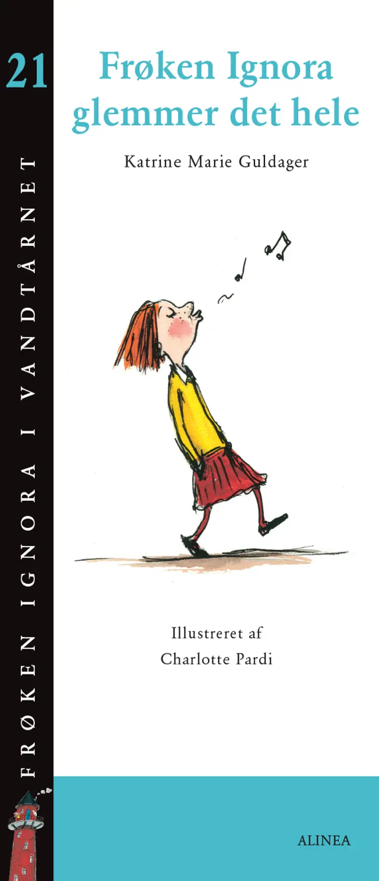 Frøken Ignora glemmer det hele af Katrine Marie Guldager