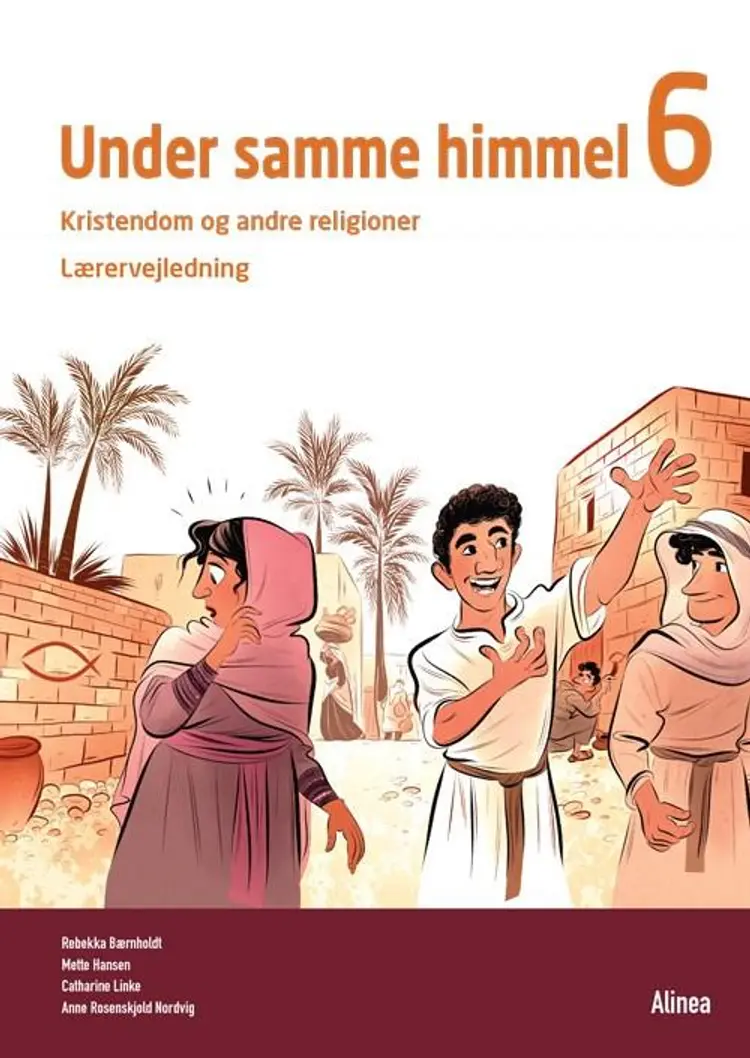 Under samme himmel 6, Lærervejledning af Mette Hansen