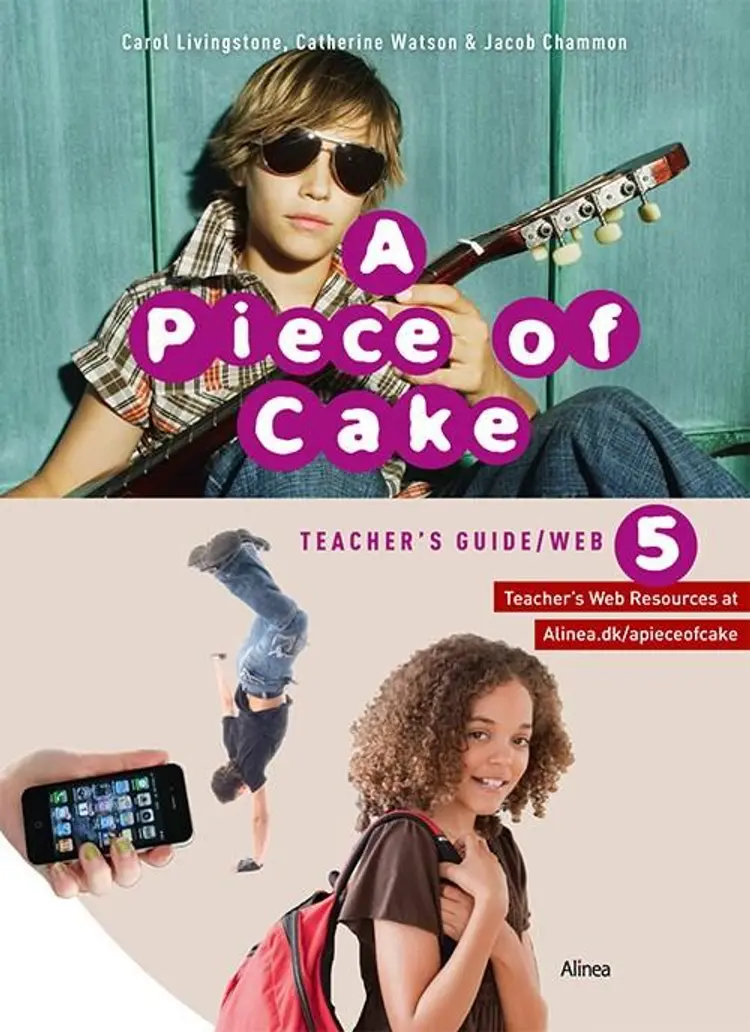 A Piece of Cake 5, Teacher´s Guide/Web af Carol Livingstone