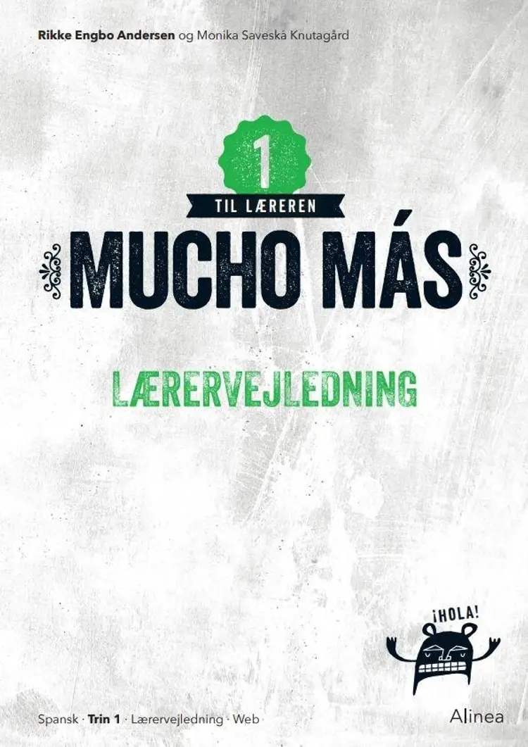 Mucho más 1, Lærervejledning/Web af Rikke Engbo Andersen