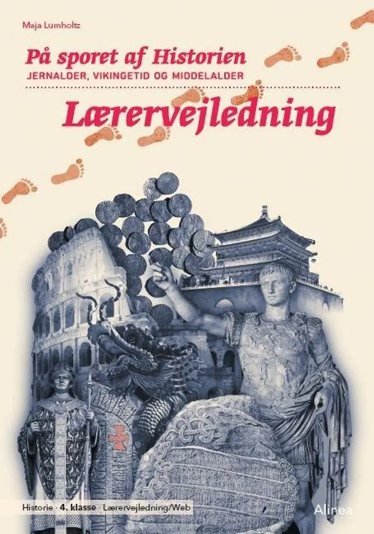 På sporet af historien 4. klasse, Lærervejledning/Web af Maja Lumholtz
