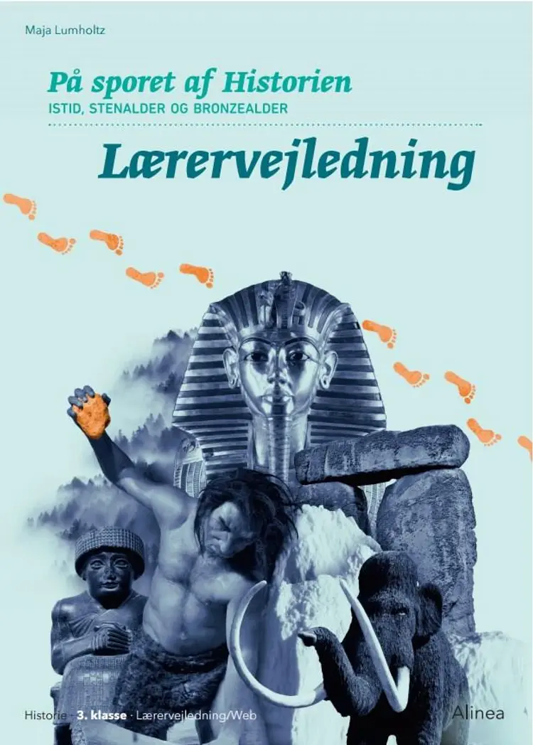 På sporet af Historien 3. klasse, Lærervejledning/Web af Maja Lumholtz