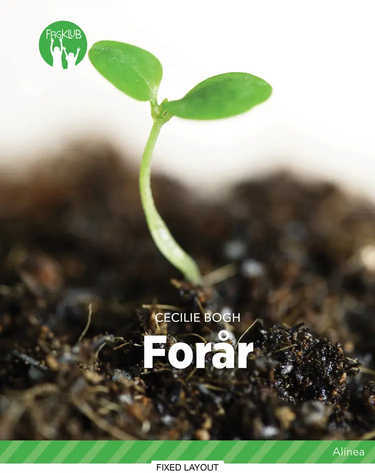 Forår, Grøn Fagklub af Cecilie Bogh