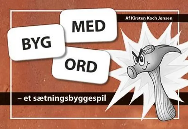 Byg med ord af Kirsten Koch Jensen