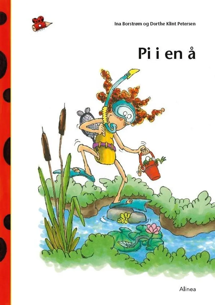 Den første læsning 0. kl. Lydret fri læsning, Pi i en å af Ina Borstrøm