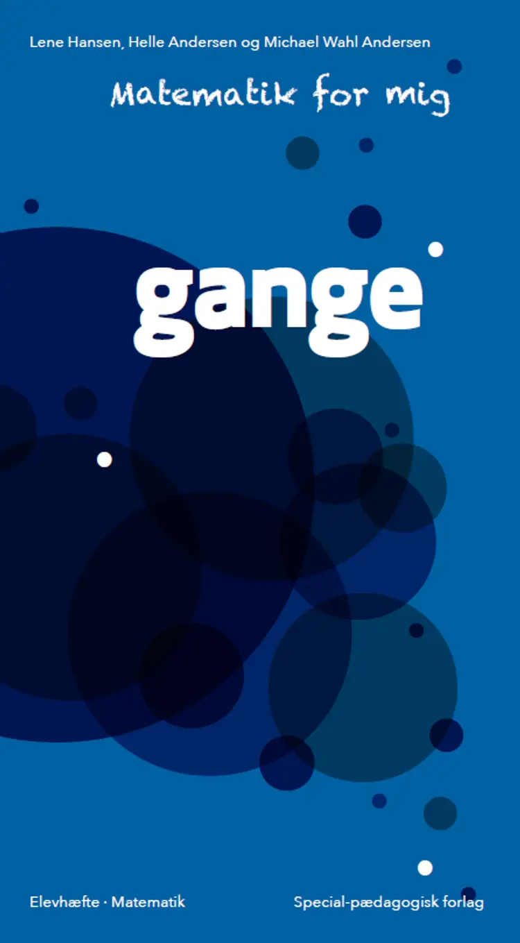 Matematik for mig, Gange af Lene Hansen