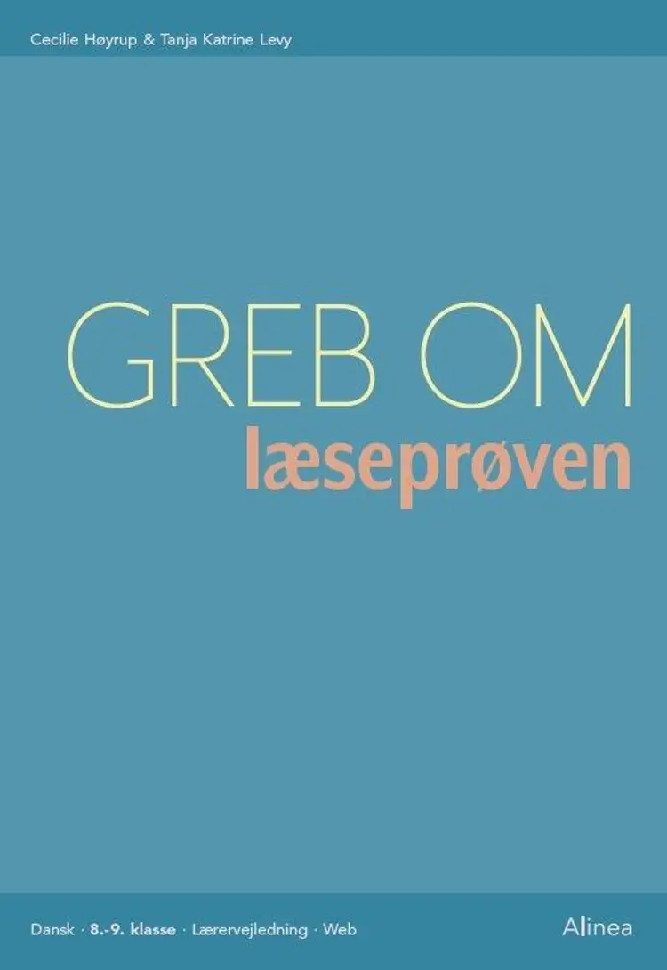 Greb om læseprøven 8./9., Elevbog/Web af Cecilie Høyrup