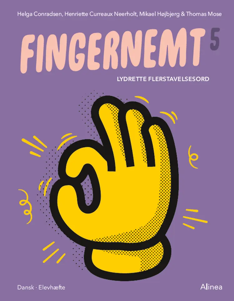 Fingernemt 5, Lydrette flerstavelsesord af Mikael Højbjerg
