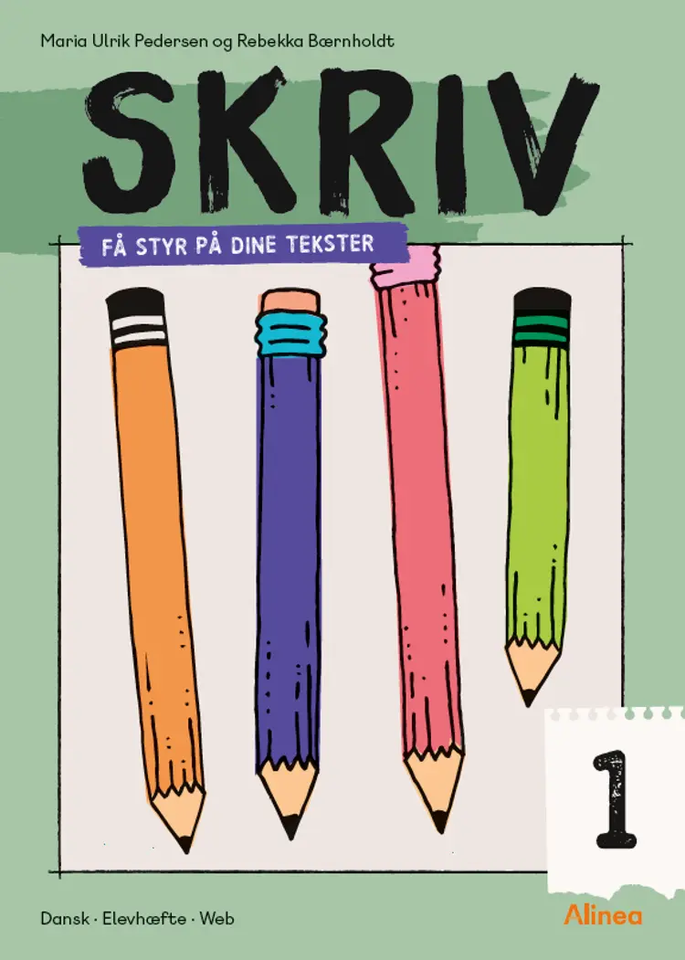Skriv 1, Få styr på dine tekster af Rebekka Bærnholdt