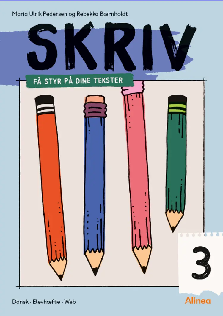 Skriv 3, Få styr på dine tekster af Rebekka Bærnholdt