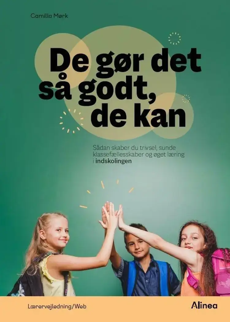 De gør det så godt, de kan, indskoling af Camilla Mørk