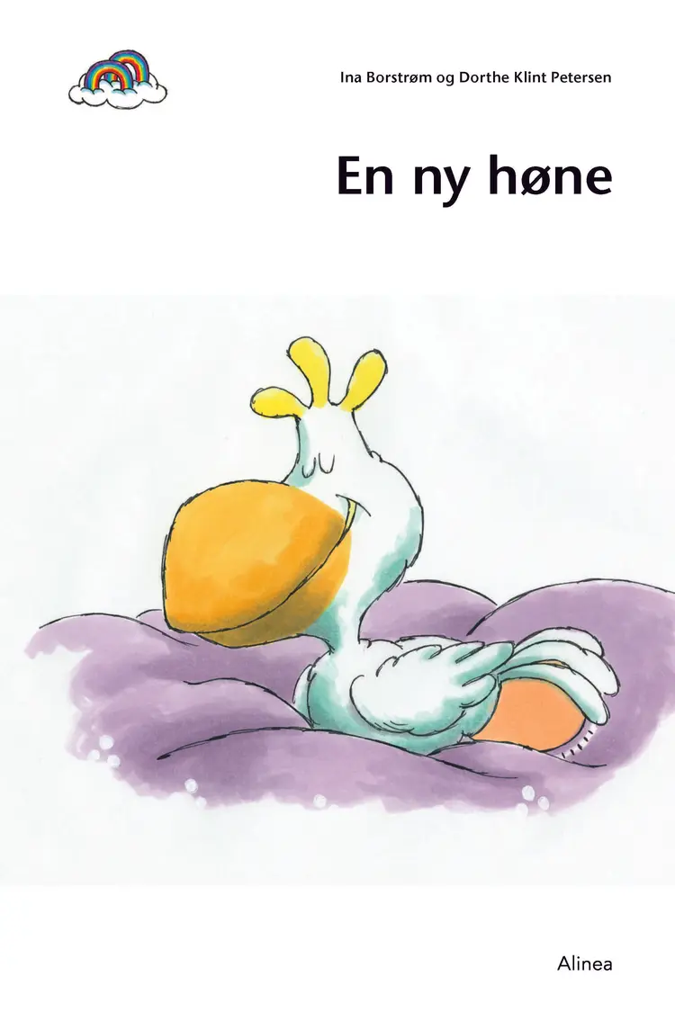 Den første læsning, 1. kl., Let fri læsning, En ny høne af Ina Borstrøm