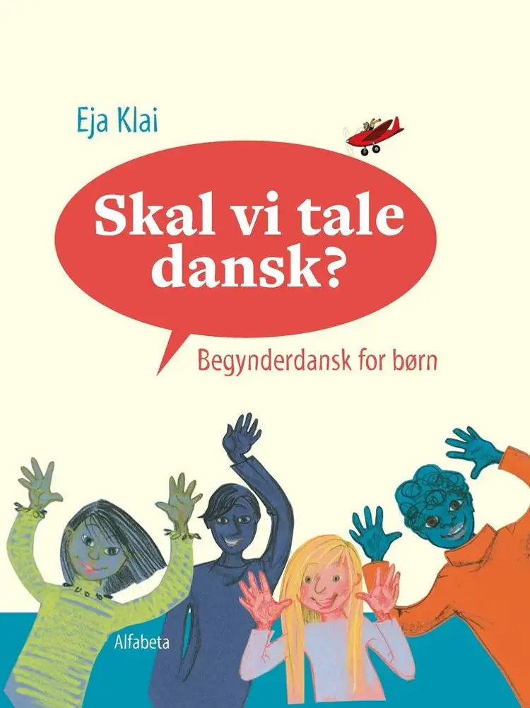 Skal vi tale dansk? af Eja Klai