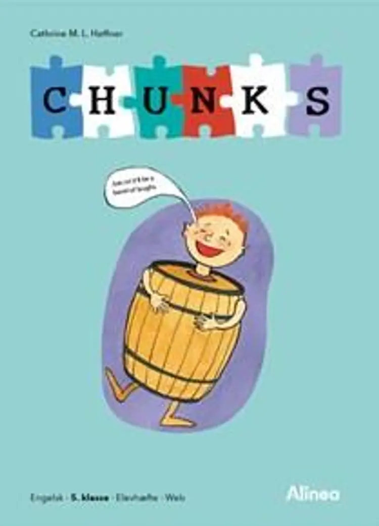 Chunks til engelsk 5. kl., elevhæfte/web af Cathrine Høffner