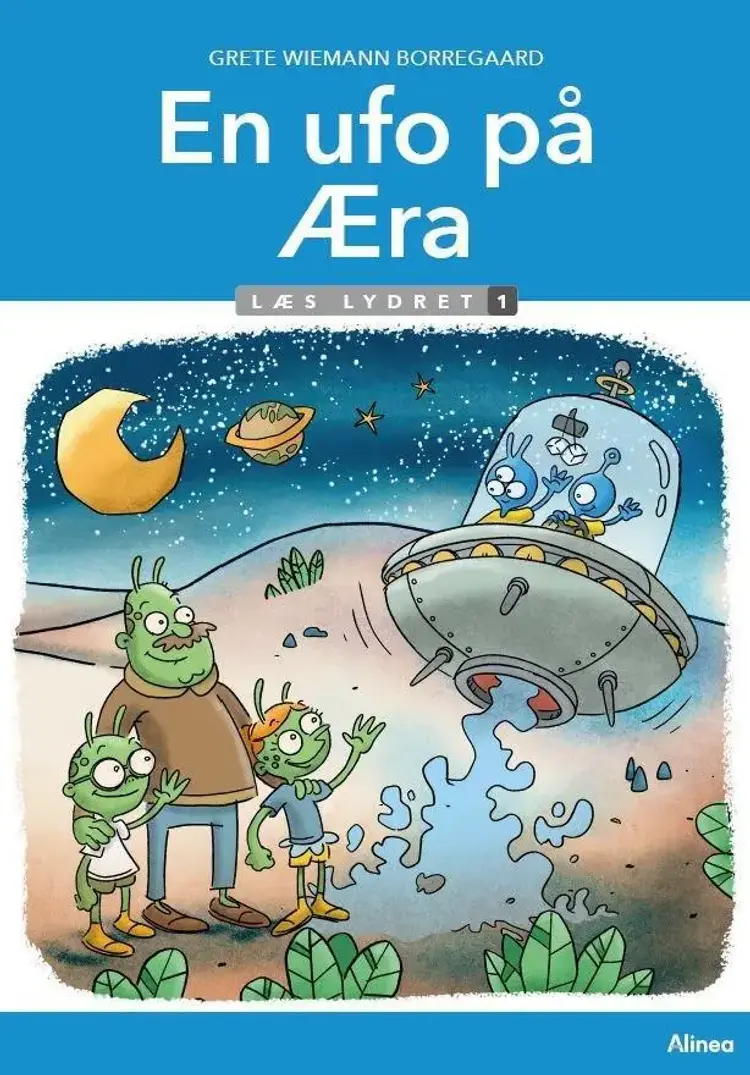 En ufo på Æra, Læs Lydret 1 af Grete Wiemann Borregaard