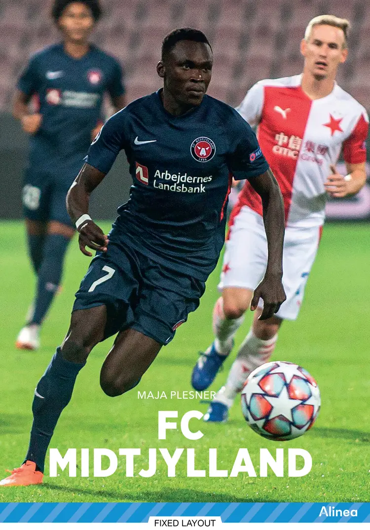 Klubhold - FC Midtjylland, Blå Fagklub af Maja Plesner