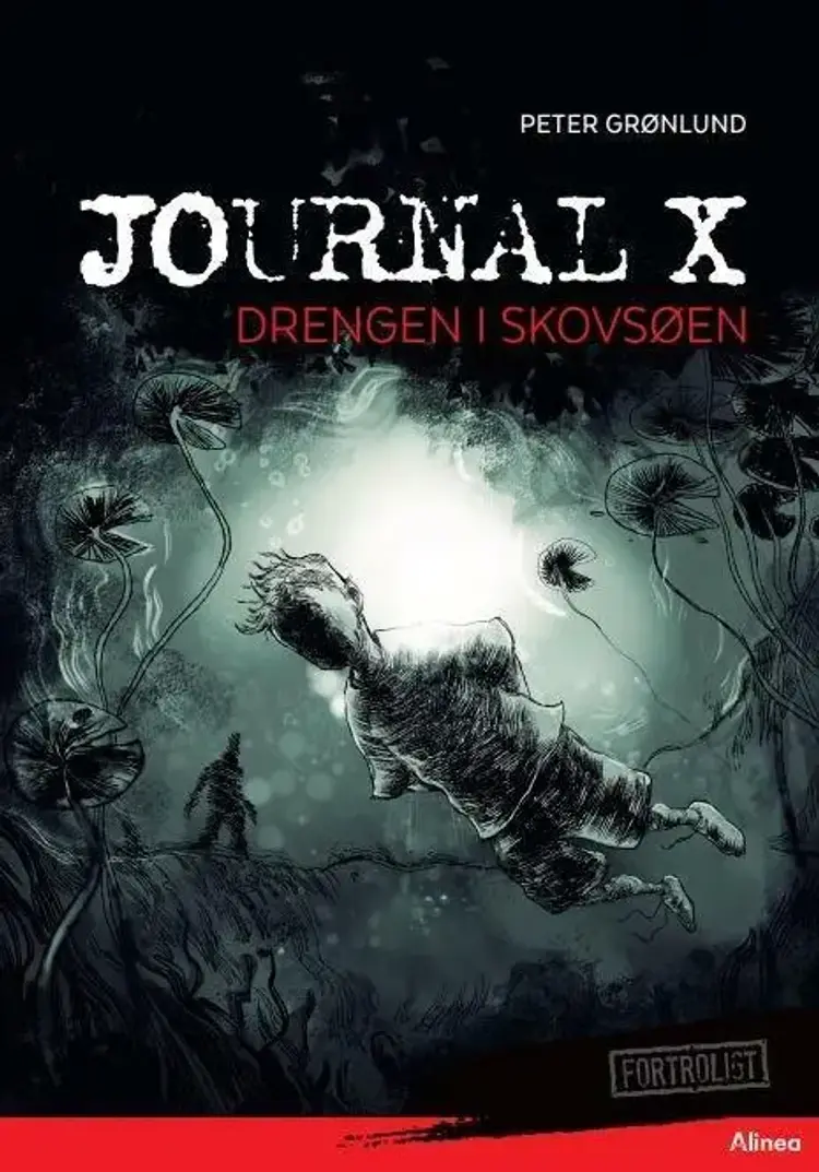 Journal X - Drengen i skovsøen, Rød Læseklub af Tom Kristensen