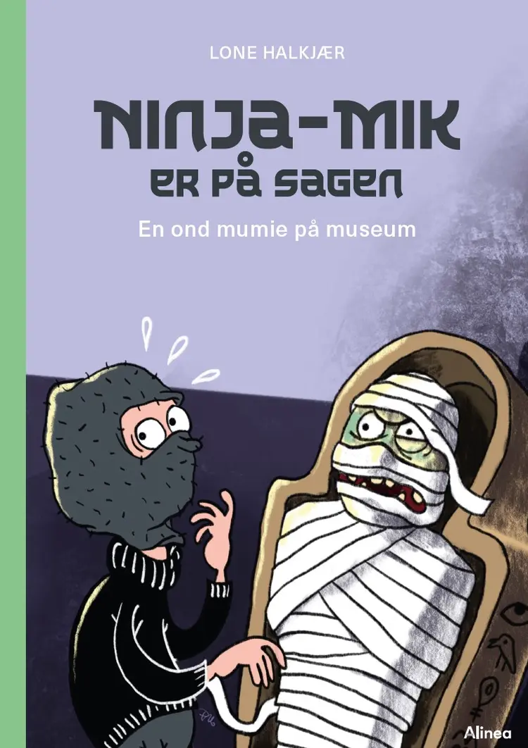 Ninja-Mik er på sagen - En ond mumie på museum, Grøn Læseklub af Lone Halkjær
