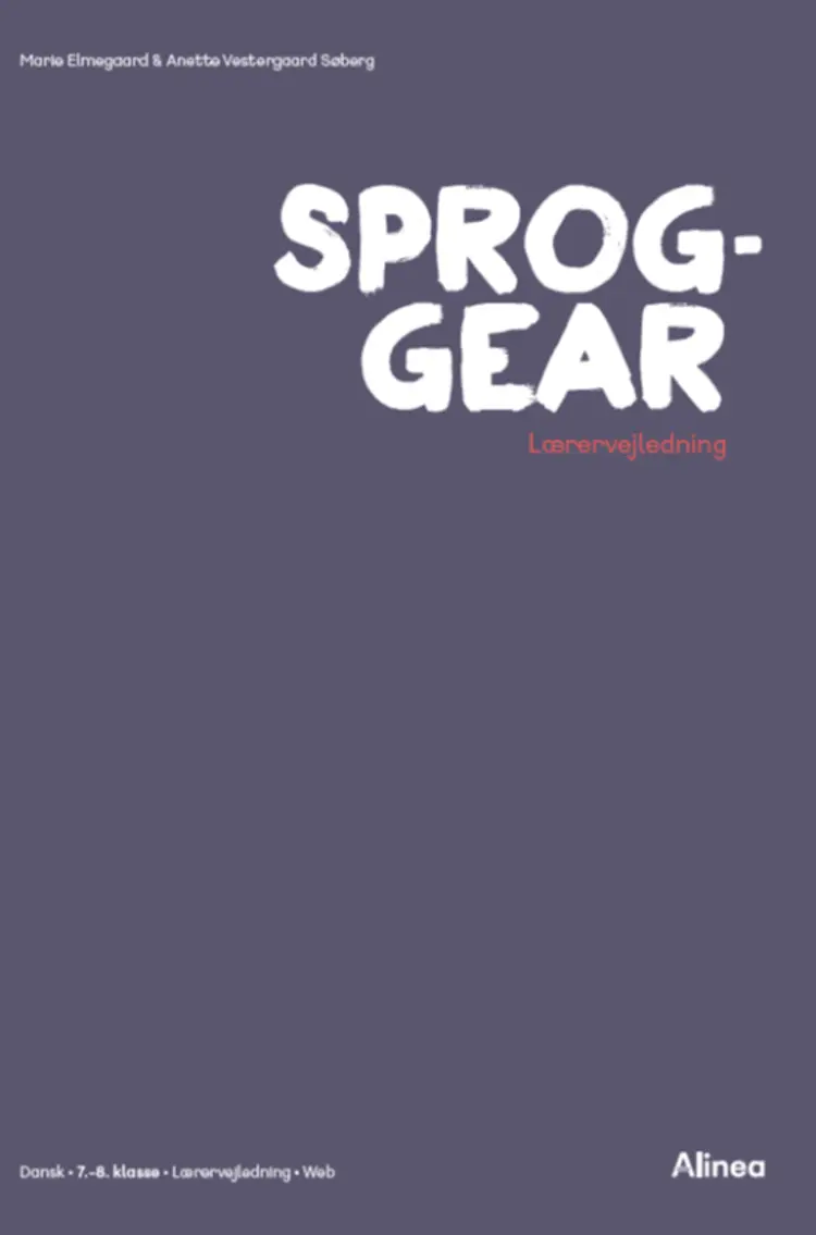 Sproggear 7.-8., Lærervejledning/Web, Lærervejledning med Tavlebog af Anette Vestergaard Søberg